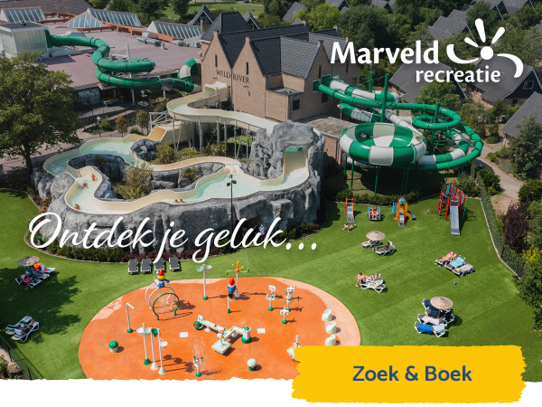 Ontdek je geluk - Marveld Recreatie