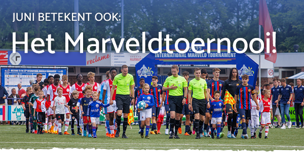 Juni betekent ook: het Marveldtoernooi!