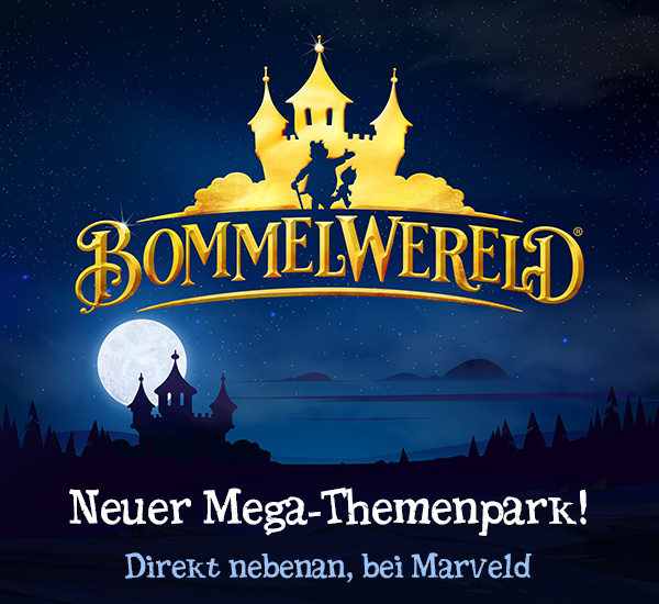 Neuer Mega-Themenpark ‚De Bommelwereld‘ direkt nebenan, bei Marveld