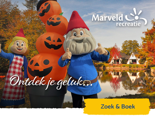 Ontdek je geluk - Marveld Recreatie